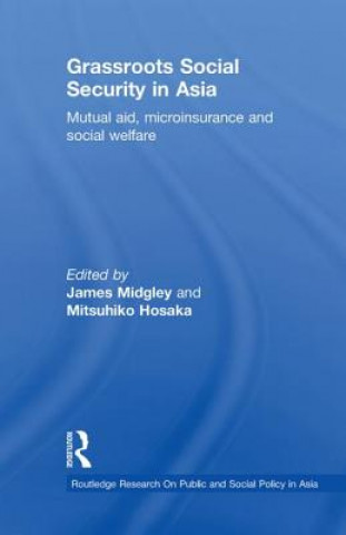 Książka Grassroots Social Security in Asia James Midgley
