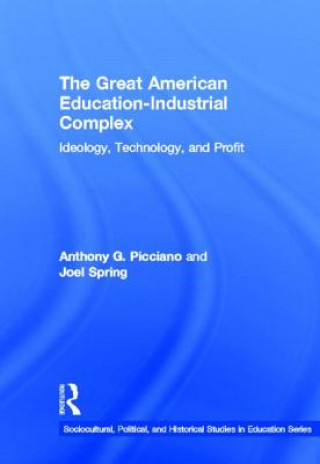 Livre Great American Education-Industrial Complex Joel Spring