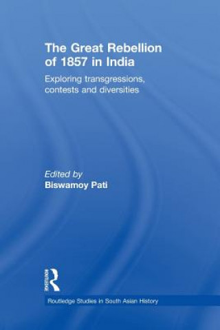 Kniha Great Rebellion of 1857 in India Biswamoy Pati