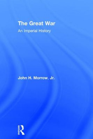 Книга Great War John H. Morrow