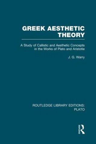 Kniha Greek Aesthetic Theory (RLE: Plato) J  G Warry