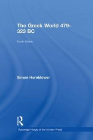 Книга Greek World 479-323 BC Simon Hornblower