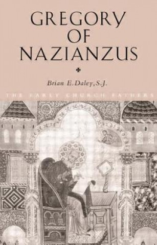 Kniha Gregory of Nazianzus Brian Daley