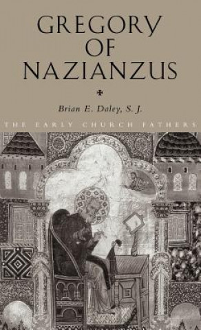 Kniha Gregory of Nazianzus Brian Daley
