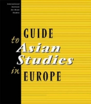 Książka Guide to Asian Studies in Europe IIAS International Institute for Asian Studies