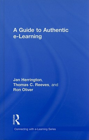 Książka Guide to Authentic e-Learning Ron Oliver
