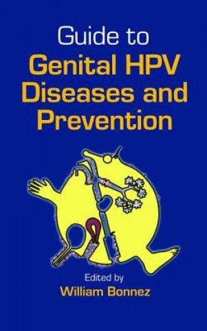 Книга Guide to Genital HPV Diseases and Prevention William Bonnez