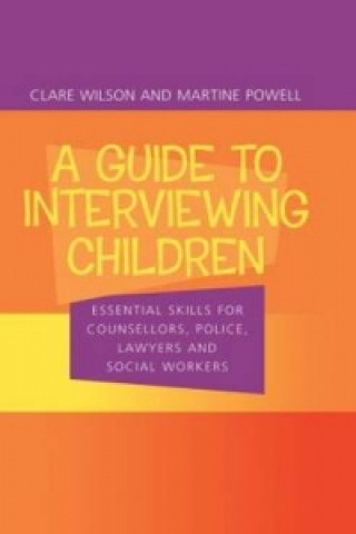 Carte Guide to Interviewing Children Martine Powell