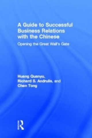 Książka Guide to Successful Business Relations With the Chinese Chen Tong