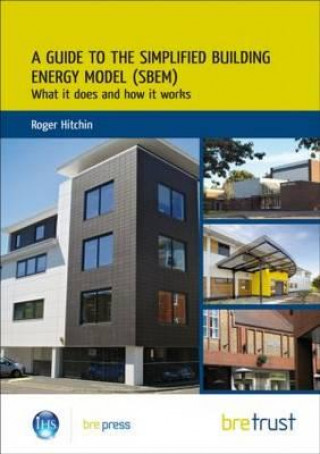 Carte Guide to the Simplified Building Energy Model (SBEM) Roger Hitchin