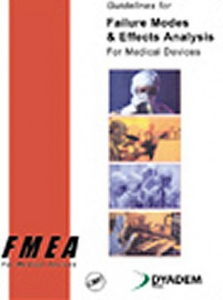 Książka Guidelines for Failure Modes and Effects Analysis for Medical Devices Dyadem Press