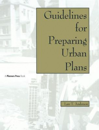 Carte Guidelines for Preparing Urban Plans Larz T. Anderson
