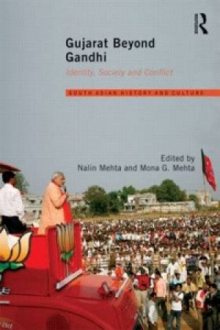 Könyv Gujarat Beyond Gandhi 