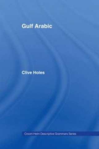 Książka Gulf Arabic Clive Holes