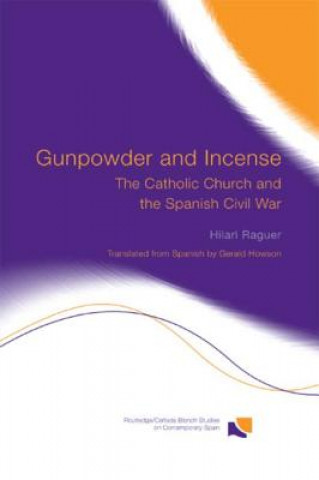 Книга Gunpowder and Incense Hilari Raguer