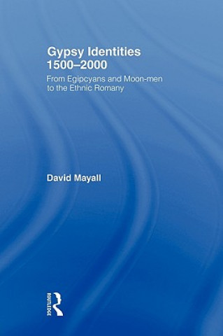 Könyv Gypsy Identities 1500-2000 David Mayall