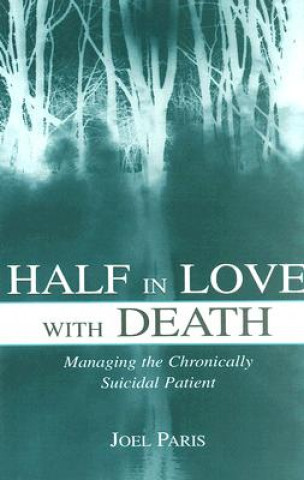 Kniha Half in Love With Death Joel Paris