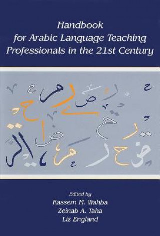 Kniha Handbook for Arabic Language Teaching Professionals in the 21st Century 