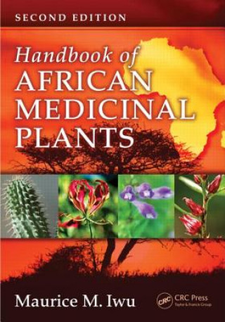 Книга Handbook of African Medicinal Plants Maurice M. Iwu