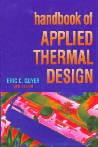 Книга Handbook of Applied Thermal Design Eric C. Guyer