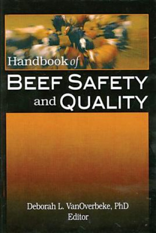 Könyv Handbook of Beef Safety and Quality 