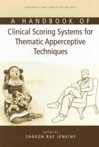 Carte Handbook of Clinical Scoring Systems for Thematic Apperceptive Techniques 