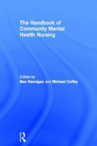 Buch Handbook of Community Mental Health Nursing Michael Coffey