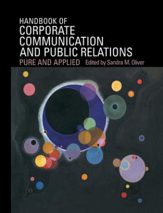 Kniha Handbook of Corporate Communication and Public Relations Sandra Oliver