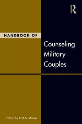Kniha Handbook of Counseling Military Couples 