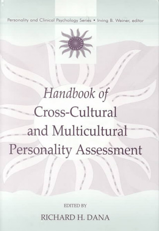 Knjiga Handbook of Cross-Cultural and Multicultural Personality Assessment Richard H. Dana