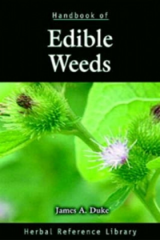 Książka Handbook of Edible Weeds James A. Duke