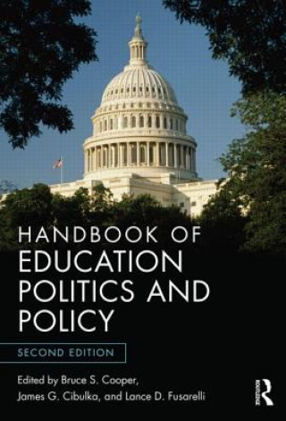 Könyv Handbook of Education Politics and Policy 