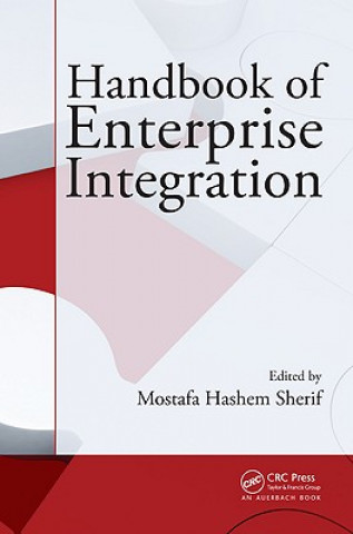 Kniha Handbook of Enterprise Integration Mostafa Hashem Sherif