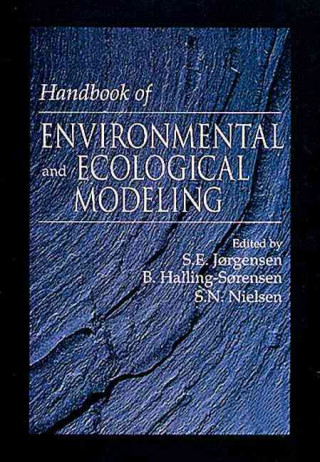 Carte Handbook of Environmental and Ecological Modeling S.N. Nielsen