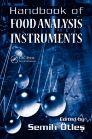 Könyv Handbook of Food Analysis Instruments 