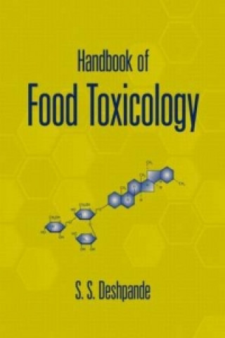 Carte Handbook of Food Toxicology S. S. Deshpande