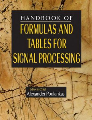 Könyv Handbook of Formulas and Tables for Signal Processing 