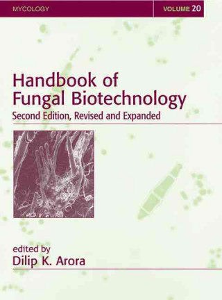 Könyv Handbook of Fungal Biotechnology 