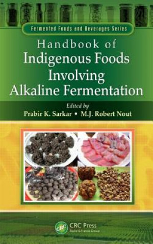 Könyv Handbook of Indigenous Foods Involving Alkaline Fermentation Prabir K. Sarkar