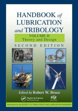 Kniha Handbook of Lubrication and Tribology, Volume II 