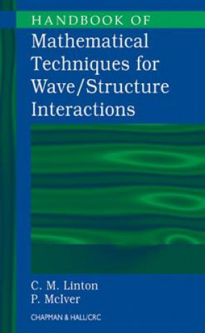 Książka Handbook of Mathematical Techniques for Wave/Structure Interactions Philip McIver