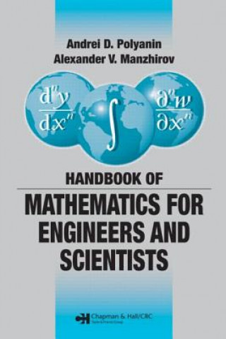 Kniha Handbook of Mathematics for Engineers and Scientists Andrei D. Polyanin