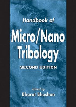 Kniha Handbook of Micro/Nano Tribology Bharat Bhushan