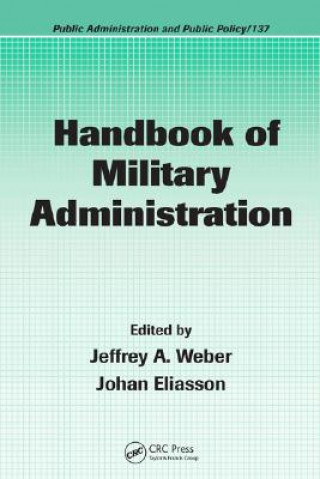 Knjiga Handbook of Military Administration Jeffrey A. Weber