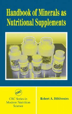 Kniha Handbook of Minerals as Nutritional Supplements Robert A. DiSilvestro