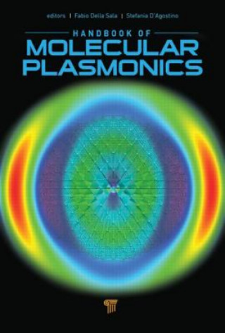 Książka Handbook of Molecular Plasmonics Fabio Della Sala