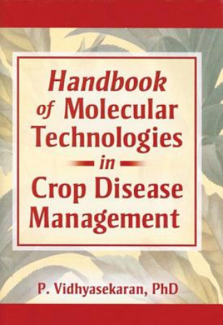 Książka Handbook of Molecular Technologies in Crop Disease Management Perumal Vidhyasekaran