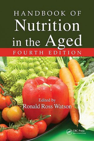 Kniha Handbook of Nutrition in the Aged 