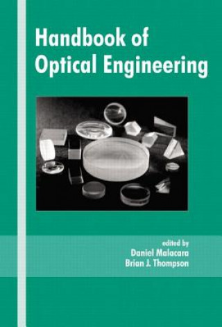 Kniha Handbook of Optical Engineering Daniel Malacara