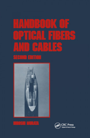 Carte Handbook of Optical Fibers and Cables Hiroshi Murata